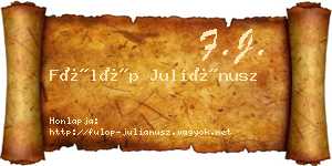 Fülöp Juliánusz névjegykártya